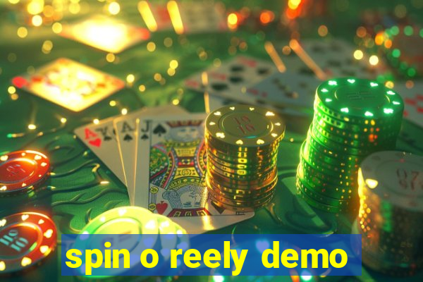 spin o reely demo